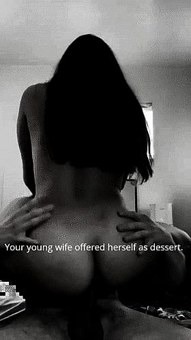 Your Young Wife Offered Herself as Dessert'